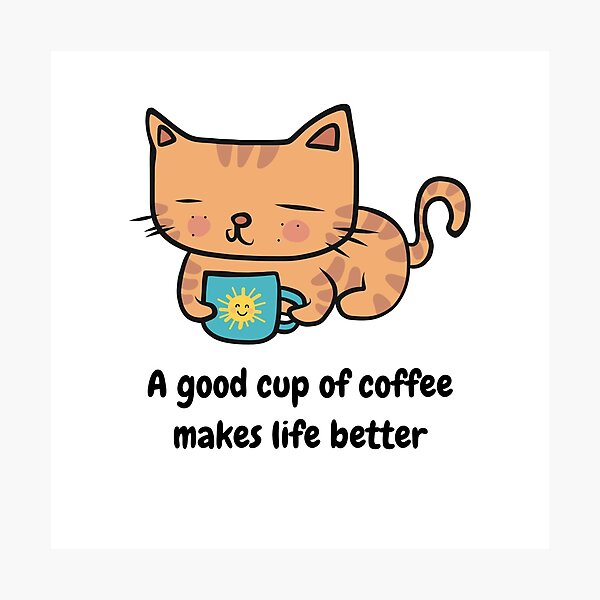 Item preview, Una buena taza de café Arte de gatos designed and sold by MiaBellaGirl.