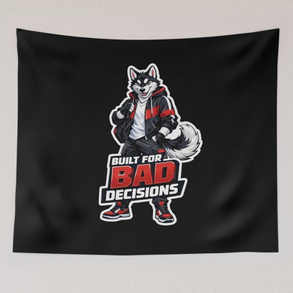 Item preview, Built For Bad Decisions | Anthro Husky Fashion  designed and sold by Furrenzy.