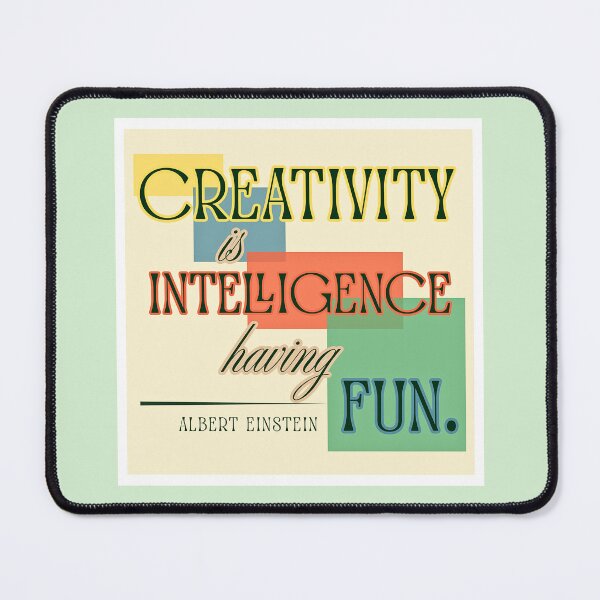 Item preview, Creativity is Intelligence Having Fun - Albert Einstein quote - colorful geometric design designed and sold by LibrarianLauren.