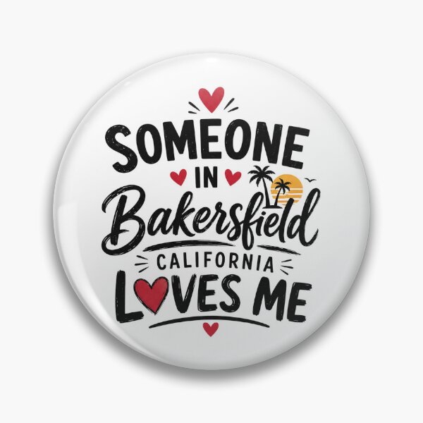 Item preview, Someone in Bakersfield California Loves Me PNG | Bakersfield Love Design | California City Gift designed and sold by DijaMar.