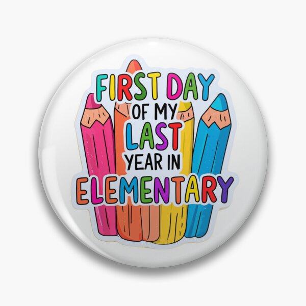 Item preview, First Day of My Last Year in Elementary School – Colorful Pencils designed and sold by AceEye.