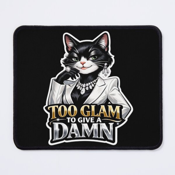Item preview, Too Glam To Give A Damn | Anthro Cat Glam Fashion Gift designed and sold by Furrenzy.