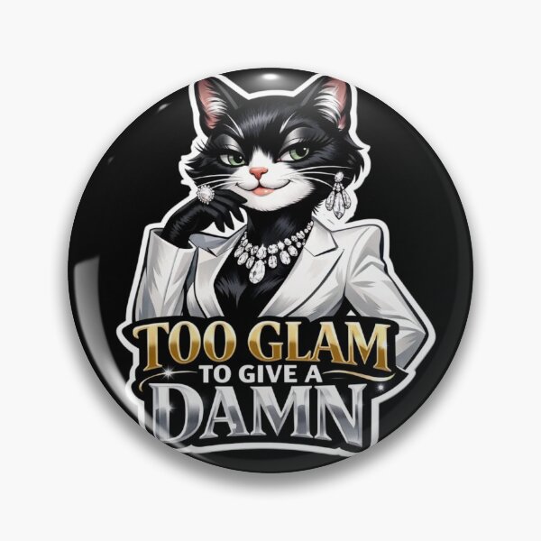Item preview, Too Glam To Give A Damn | Anthro Cat Glam Fashion Gift designed and sold by Furrenzy.