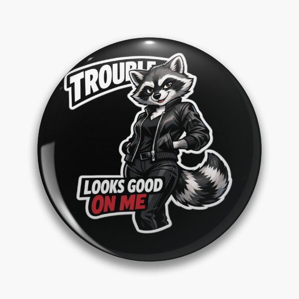 Item preview, Trouble Looks Good On Me | Anthro Raccoon Streetwear Fashion Gift designed and sold by Furrenzy.