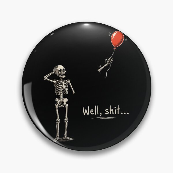 Item preview, Skeleton Lost Balloon Well Shit Funny  designed and sold by Kladhadredo.