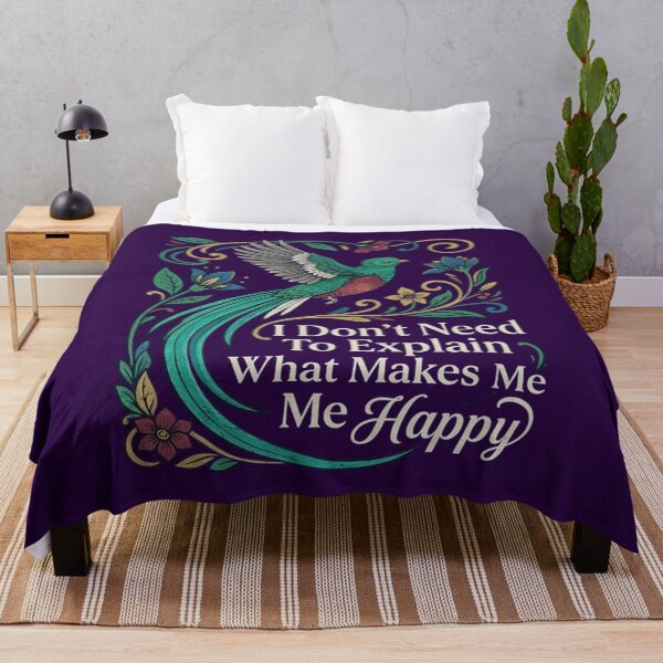 Item preview, Resplendent Quetzal I Don't Need To Explain What Makes Me Happy designed and sold by Max Store.