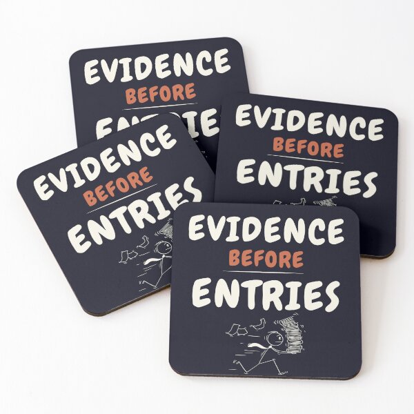 Item preview, Evidence Before Entries T-Shirt | CPA Accounting Audit Design designed and sold by FCA SIR MERCH .