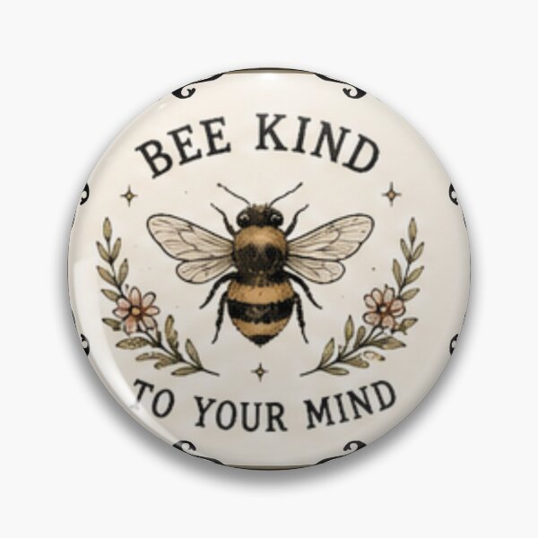 Item preview, Bee Kind To Your Mind designed and sold by AjoleneK.
