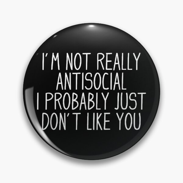 Item preview, Antisocial Funny Introvert Quote designed and sold by goombi-creative.