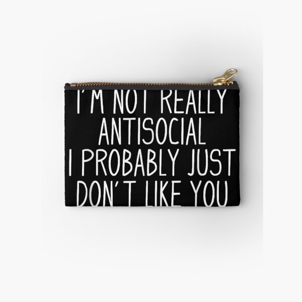 Item preview, Antisocial Funny Introvert Quote designed and sold by goombi-creative.