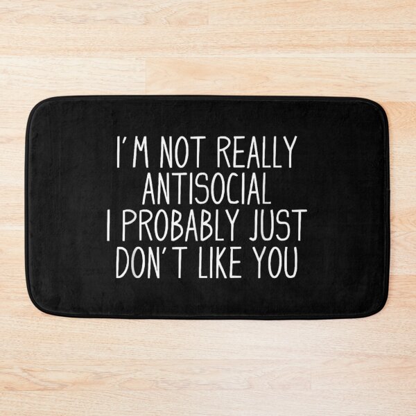 Item preview, Antisocial Funny Introvert Quote designed and sold by goombi-creative.