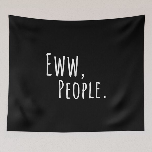 Item preview, Antisocial Ew People designed and sold by goombi-creative.