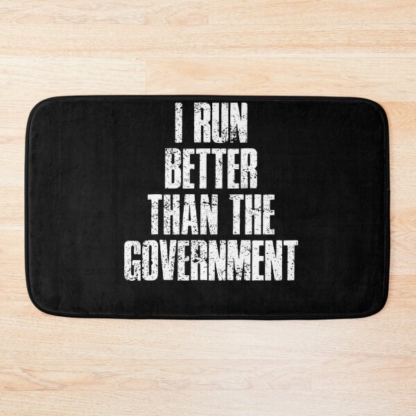 Item preview, Funny Running Humor I Run Better Than Government designed and sold by HayleePacoch.