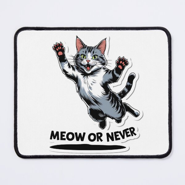 Item preview, Meow or Never | Funny Cat Pun for Cat Lovers designed and sold by decimalades.