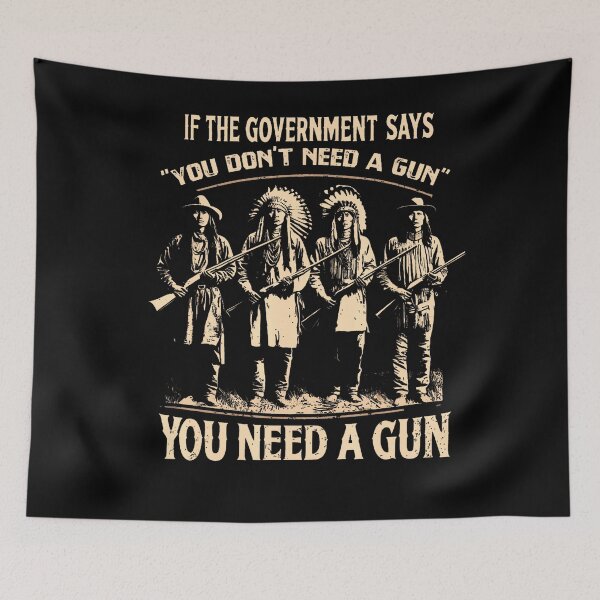 Item preview, Funny Gun Rights Government Says You Do Not Need A Gun designed and sold by HayleePacoch.