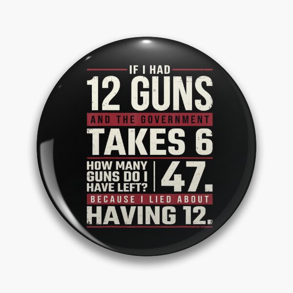 Item preview, Funny Second Amendment Math 12 Guns Government Humor designed and sold by HayleePacoch.