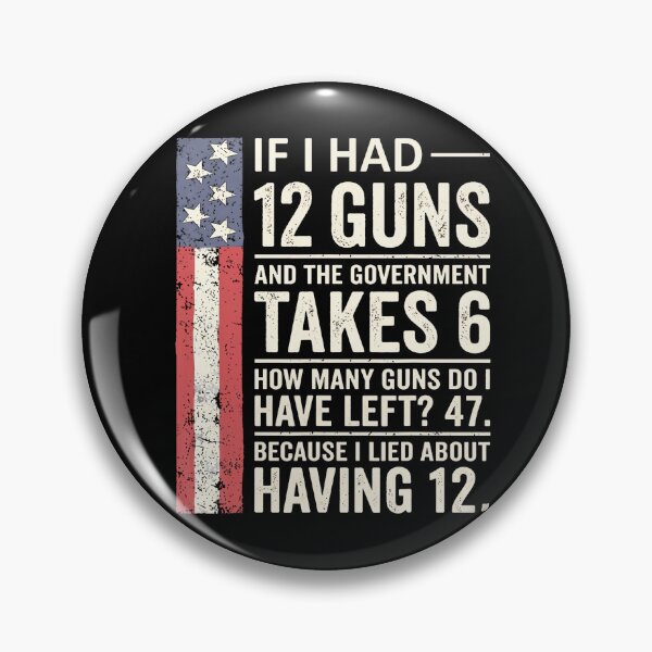 Item preview, Funny Second Amendment Math 12 Guns Government Humor designed and sold by HayleePacoch.