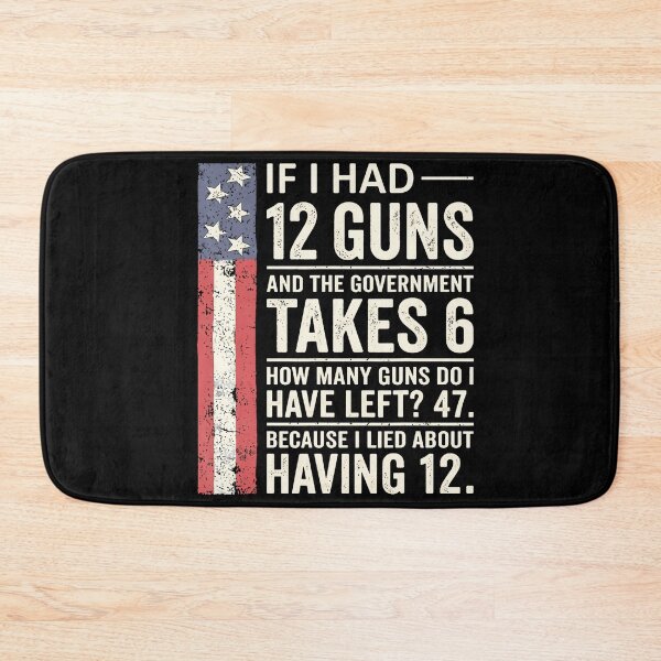 Item preview, Funny Second Amendment Math 12 Guns Government Humor designed and sold by HayleePacoch.