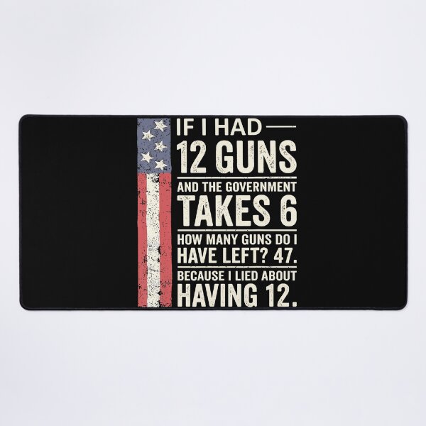 Item preview, Funny Second Amendment Math 12 Guns Government Humor designed and sold by HayleePacoch.