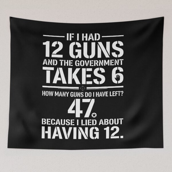 Item preview, Funny Second Amendment Math 12 Guns Government Humor designed and sold by HayleePacoch.