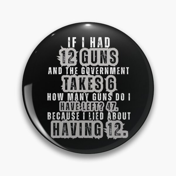 Item preview, Funny Second Amendment Math 12 Guns Government Humor designed and sold by HayleePacoch.