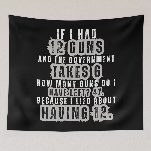 Item preview, Funny Second Amendment Math 12 Guns Government Humor designed and sold by HayleePacoch.