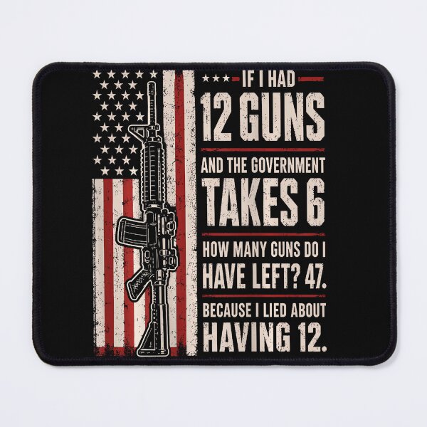 Item preview, Funny Second Amendment Math 12 Guns Government Humor designed and sold by HayleePacoch.