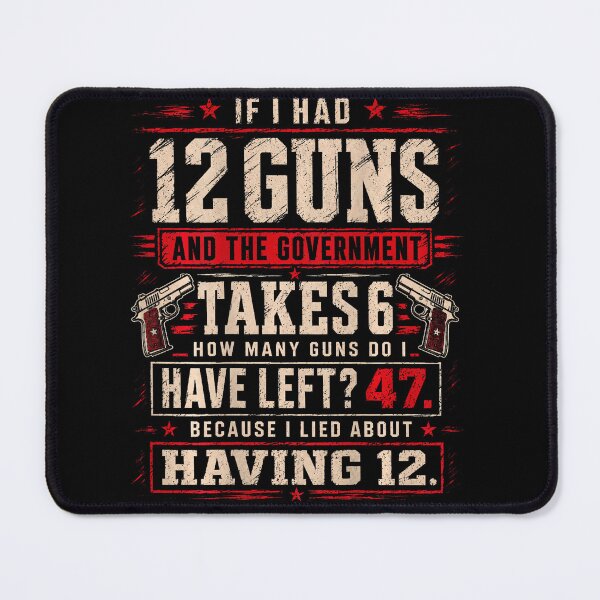 Item preview, Funny Second Amendment Math 12 Guns Government designed and sold by HayleePacoch.