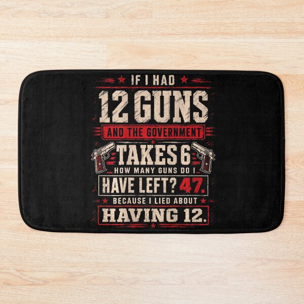 Item preview, Funny Second Amendment Math 12 Guns Government designed and sold by HayleePacoch.