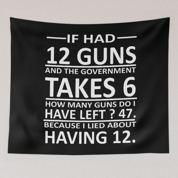 Item preview, Funny Second Amendment Math 12 Guns Government designed and sold by HayleePacoch.