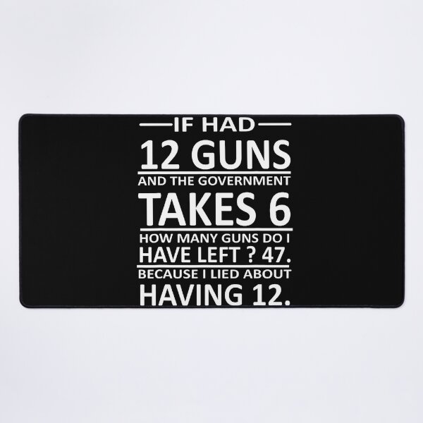Item preview, Funny Second Amendment Math 12 Guns Government designed and sold by HayleePacoch.