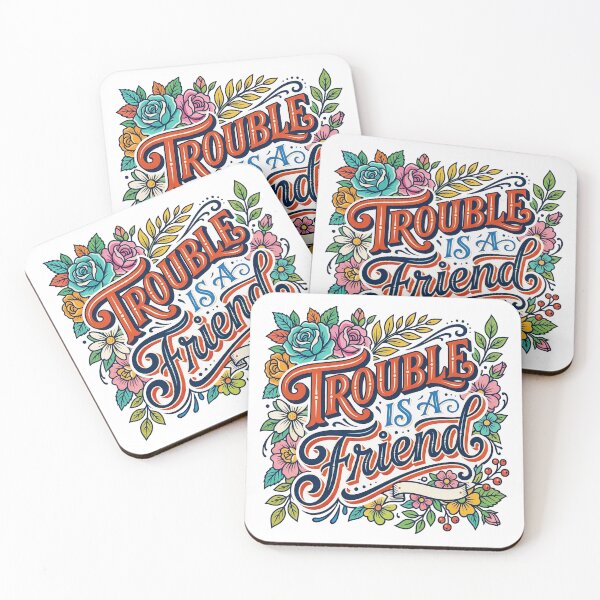 Item preview, Trouble Is a Friend Floral Handlettering Sign Typography designed and sold by mazyoy.