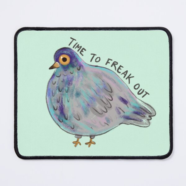 Item preview, Time to Freak Out Pigeon designed and sold by Stephanie McRae.