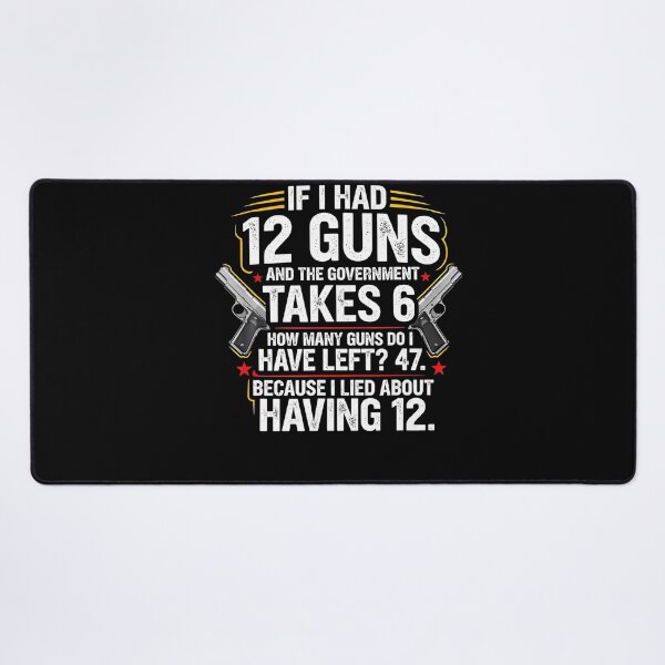 Item preview, Funny Second Amendment Math 12 Guns Government designed and sold by HayleePacoch.