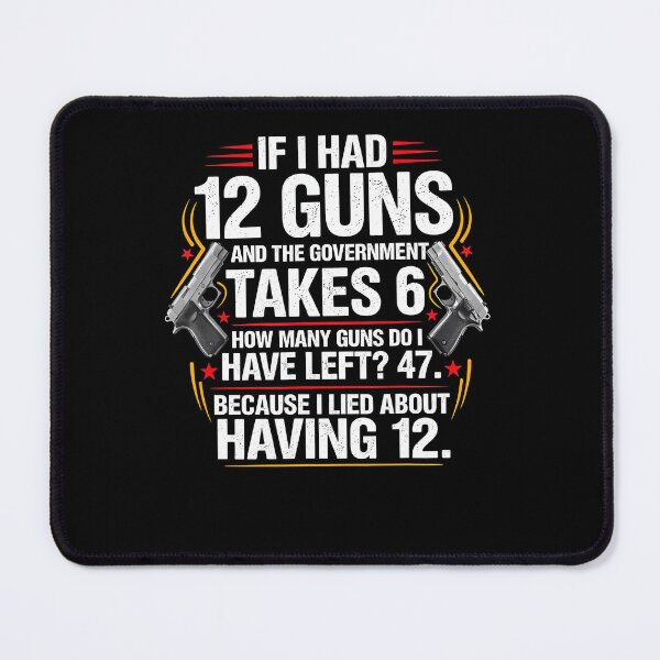 Item preview, Funny Second Amendment Math 12 Guns Government designed and sold by HaytamShop.