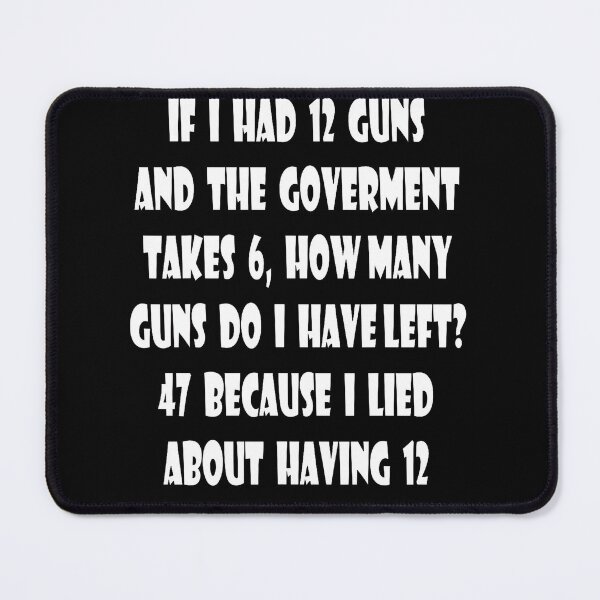 Item preview, Funny Second Amendment Government Math Gun Rights designed and sold by HayleePacoch.