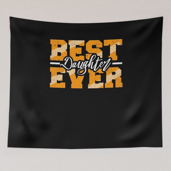 Item preview, Best Daughter Ever designed and sold by Kieran Abbott.