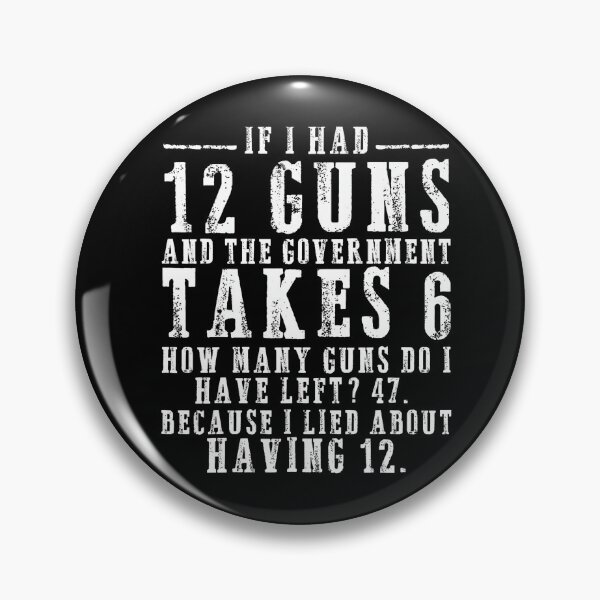Item preview, Funny Second Amendment Political Humor designed and sold by HayleePacoch.