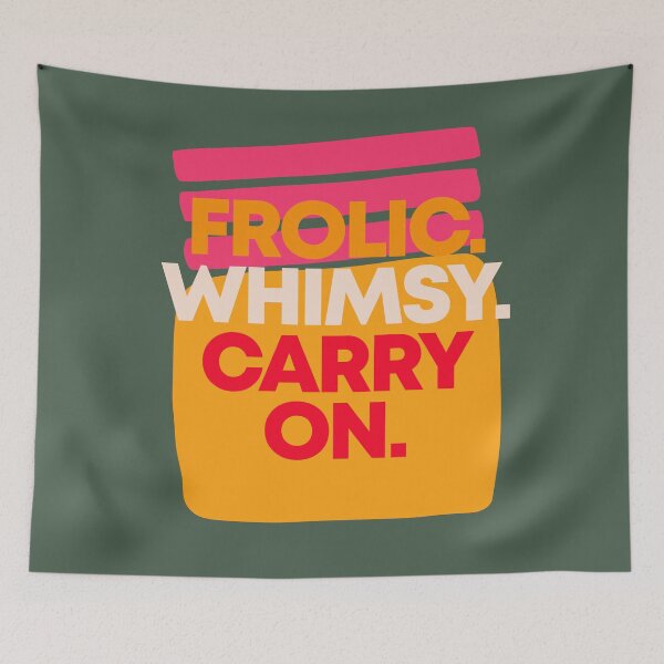 Item preview, FROLIC. WHIMSY. CARRY ON. designed and sold by alegnacreates.