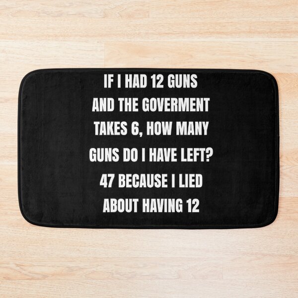 Item preview, Funny Second Amendment Gun Rights Humor designed and sold by HayleePacoch.