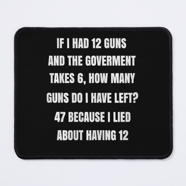 Item preview, Funny Second Amendment Gun Rights Humor designed and sold by HaytamShop.
