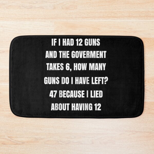 Item preview, Funny Second Amendment Gun Rights Humor designed and sold by HaytamShop.