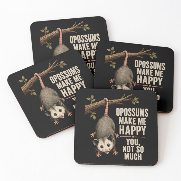 Item preview, Opossums Make Me Happy You Not So Much designed and sold by CelidaBonde.