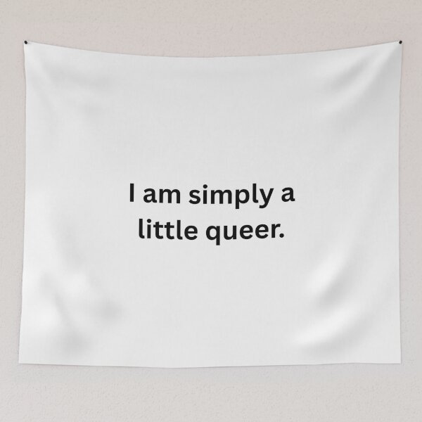 Item preview, I am simply a little queer. - Black Text designed and sold by Prideful-Koala.