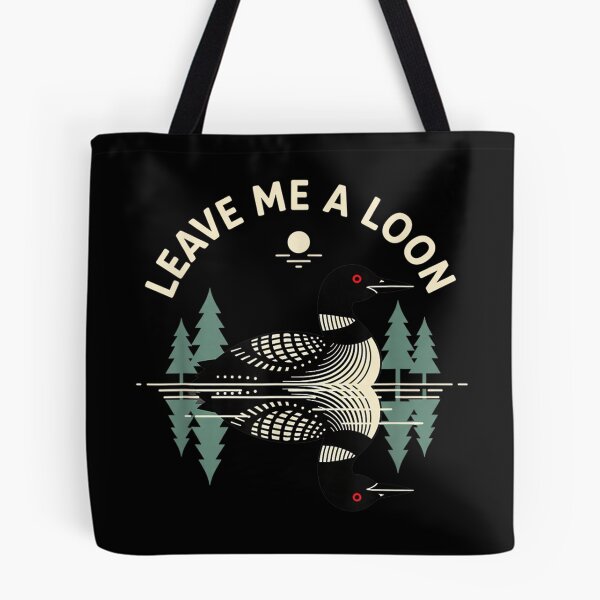 Item preview, Birding Leave Me A Loon Bird designed and sold by goombi-creative.