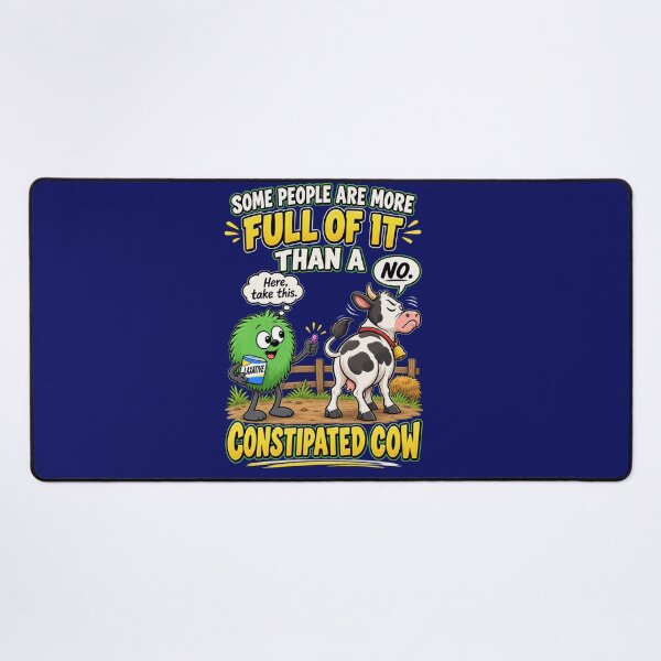 Item preview, Some People are More Full of It than a Constipated Cow designed and sold by TheThinglings.