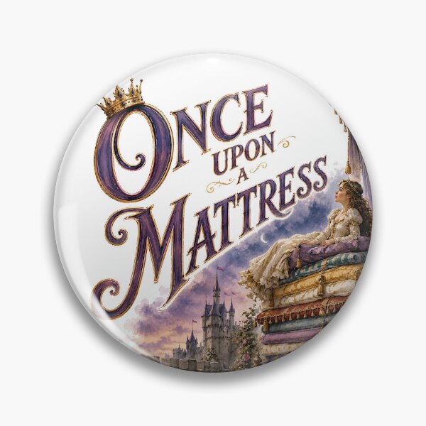 Item preview, Once upon a Mattress the Musical designed and sold by Lyric Vault - Rock on.