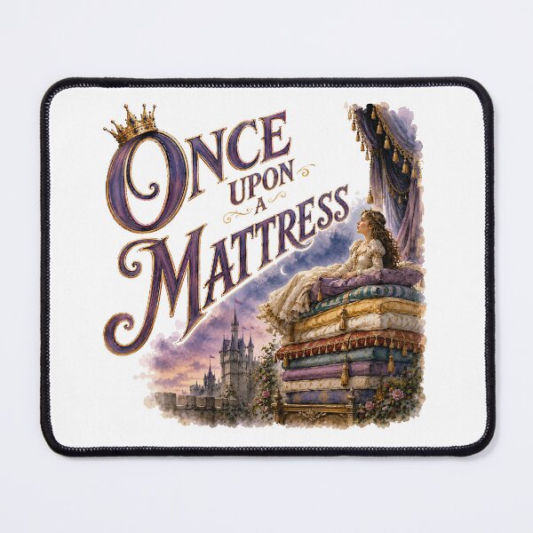 Item preview, Once upon a Mattress the Musical designed and sold by Lyric Vault - Rock on.