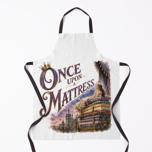 Item preview, Once upon a Mattress the Musical designed and sold by Lyric Vault - Rock on.