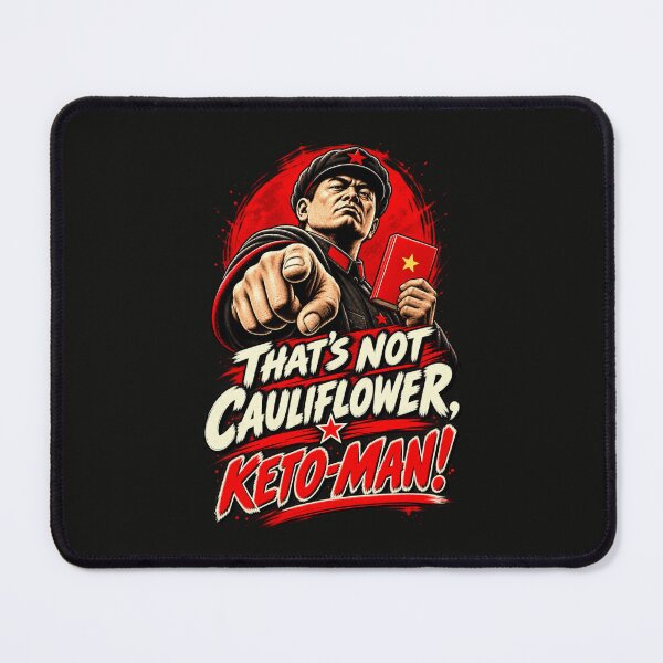 Item preview, That’s Not Cauliflower, Keto-Man! — The Carb Commissar Knows designed and sold by Sanctum Icons.